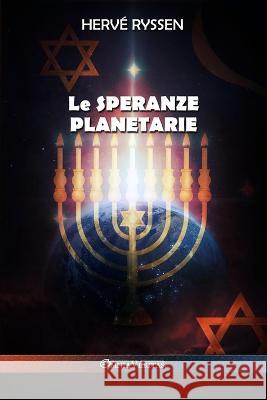 Le Speranze Planetarie Hervé Ryssen 9781805400493 Omnia Veritas Ltd - książka