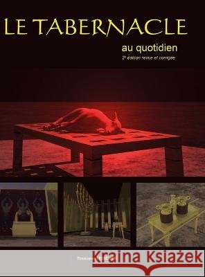 Le Tabernacle: Au Quotidien Fischer Emmanuel 9791094053560 Editions Je Croix - książka