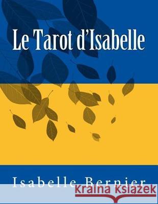 Le Tarot d'Isabelle Bernier, Isabelle 9782981680907 Banq - książka