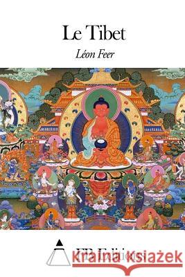 Le Tibet Leon Feer Fb Editions 9781507829929 Createspace - książka