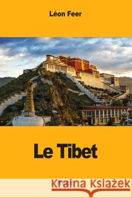 Le Tibet Leon Feer 9781985323506 Createspace Independent Publishing Platform - książka