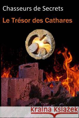 Le Tresor des Cathares Stephen, Delphine 9781500174088 Createspace - książka