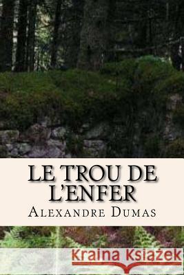 Le trou de l'enfer Ballin, G-Ph 9781522902591 Createspace Independent Publishing Platform - książka