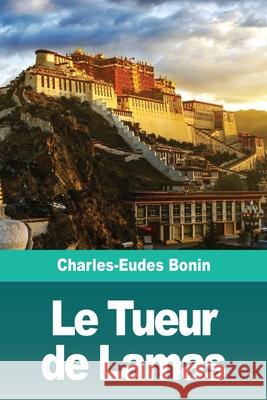 Le Tueur de Lamas Charles-Eudes Bonin 9783967872057 Prodinnova - książka