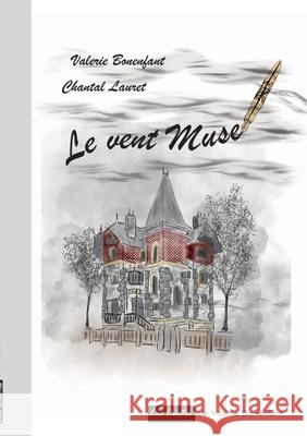 Le vent Muse: Les contes de Valérie Bonenfant Bonenfant, Valérie 9782322398584 Books on Demand - książka