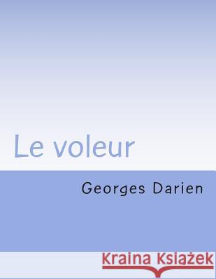 Le voleur Darien, Georges 9781496021755 Createspace - książka