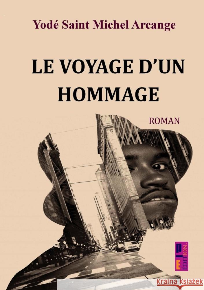 Le voyage d'un hommage Saint Michel Arcange, Yodé 9789403839622 P-E.édition - Côte d'Ivoire - książka