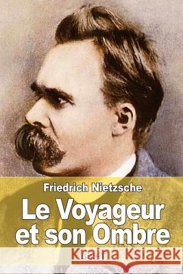 Le Voyageur et son Ombre Albert, Henri 9781511628372 Createspace - książka