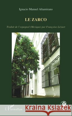 Le Zarco Francoise Leziart 9782296098534 Editions L'Harmattan - książka