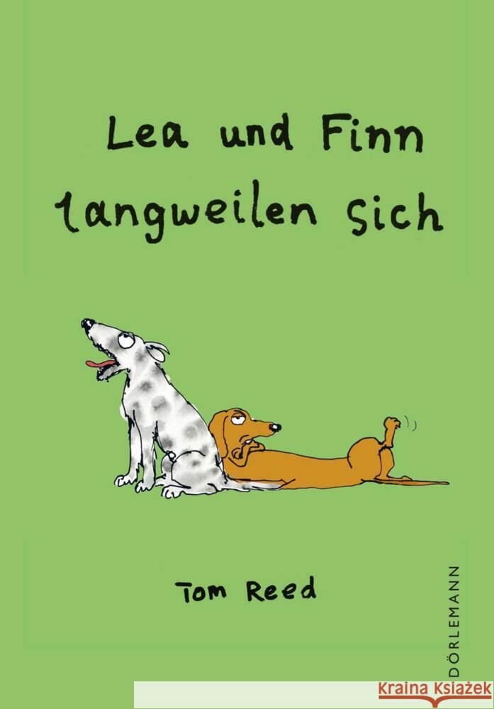 Lea und Finn langweilen sich Reed, Tom 9783038201069 Dörlemann - książka