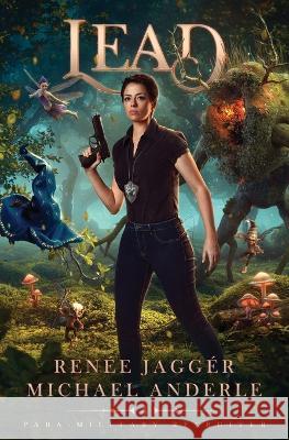 Lead Michael Anderle Renee Jagger  9798888781258 Lmbpn Publishing - książka