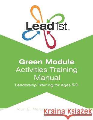 Lead1st Activities Training Manual: Green Module Alan E. Nelso 9781484079430 Createspace Independent Publishing Platform - książka