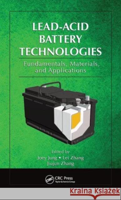 Lead-Acid Battery Technologies: Fundamentals, Materials, and Applications  9781466592223 Taylor & Francis Group - książka