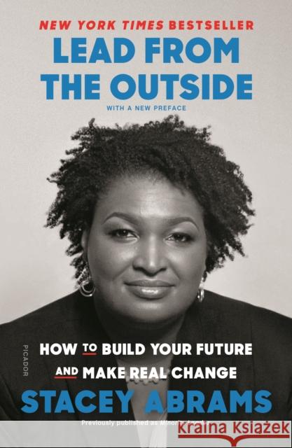 Lead from the Outside: How to Build Your Future and Make Real Change Stacey Abrams 9781250214805 Picador - książka