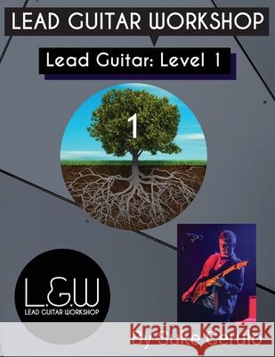 Lead Guitar Level 1 Cerulo Suke Cerulo 9798985717303 Lead Guitar Workshop - książka