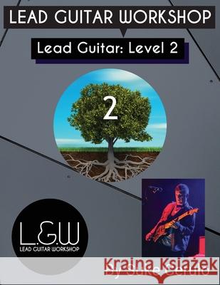 Lead Guitar Level 2 Cerulo Suke Cerulo 9798985717310 Lead Guitar Workshop - książka