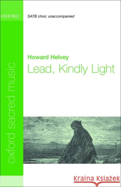 Lead, Kindly Light Helvey 9780193804937 Oxford University Press, USA - książka