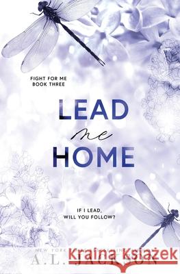Lead Me Home (Alternate Paperback) A. L. Jackson 9781960730183 A.L. Jackson Books, Inc. - książka