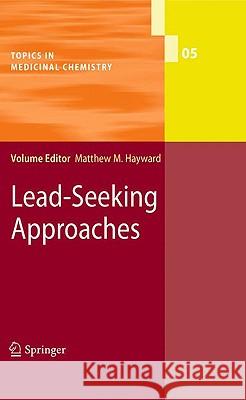 Lead-Seeking Approaches Matthew M. Hayward 9783642010743 Springer - książka