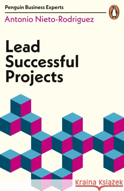 Lead Successful Projects Nieto-Rodriguez Antonio 9780241395479  - książka