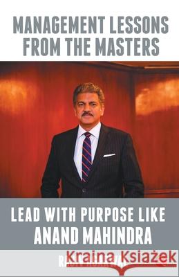 Lead with Purpose Like Anand Mahindra Rajiv Agarwal 9789353335045 Rupa Publications - książka