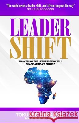 Leader Shift Tokunbo Emmanuel 9781905669998 Sophos Books - książka