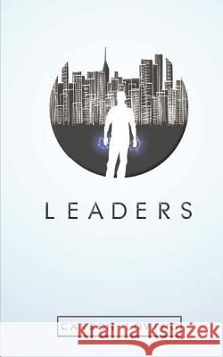 Leaders Jared Shingleton Carson Loving 9781532890277 Createspace Independent Publishing Platform - książka