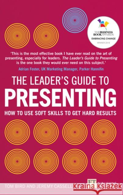 Leader's Guide to Presenting, The: How to Use Soft Skills to Get Hard Results Jeremy Cassell 9781292119984 Pearson Education Limited - książka