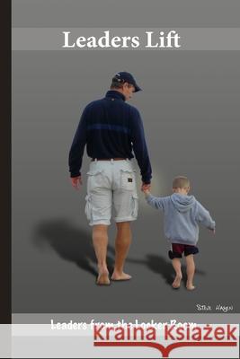 Leaders Lift Steve Hagen 9780557441594 Lulu.com - książka