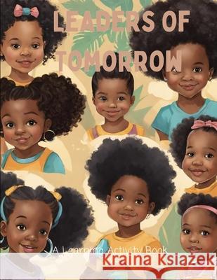 Leaders Of Tomorrow: A PreK Learning Activity Book Fremah Odom 9798869841704 Independently Published - książka