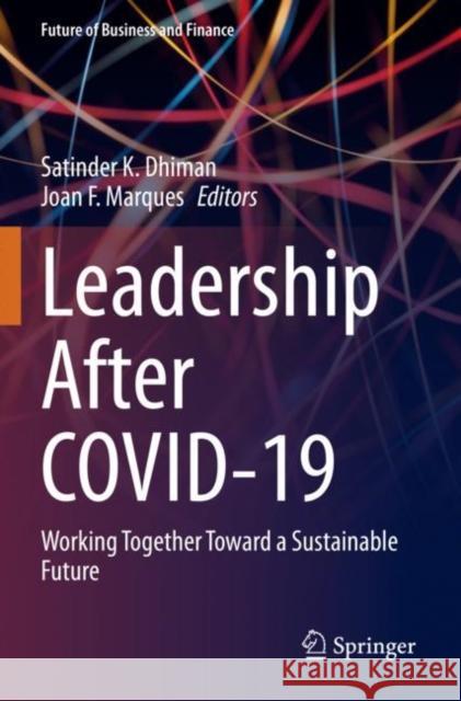 Leadership after COVID-19: Working Together Toward a Sustainable Future  9783030848699 Springer Nature Switzerland AG - książka
