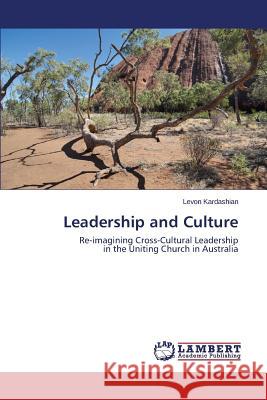 Leadership and Culture Kardashian Levon 9783659526305 LAP Lambert Academic Publishing - książka