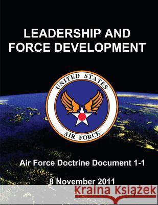 Leadership and Force Development Us Air Forces 9781490495965 Createspace - książka