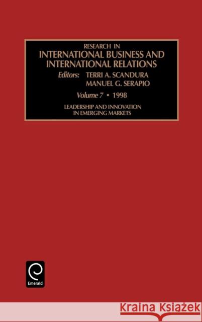 Leadership and Innovation in Emerging Markets Terri A. Scandura Manuel G., Jr. Serapio 9781559389204 JAI Press - książka