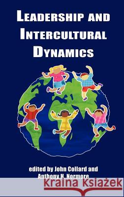 Leadership and Intercultural Dynamics (Hc) Collard, John 9781607520078 Information Age Publishing - książka