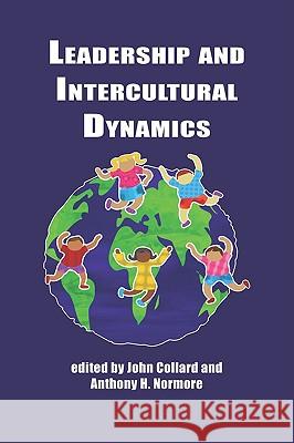 Leadership and Intercultural Dynamics (PB) Collard, John 9781607520061 INFORMATION AGE PUBLISHING - książka