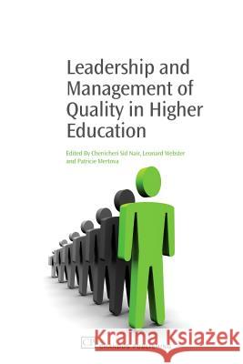 Leadership and Management of Quality in Higher Education Chenicheri Sid Nair 9781843345763 Chandos Publishing (Oxford) - książka