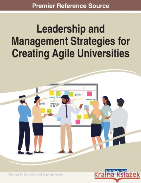 Leadership and Management Strategies for Creating Agile Universities  9781799882145 IGI Global - książka