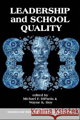 Leadership and School Quality Michael Dipaola Wayne K. Hoy 9781681230382 Information Age Publishing - książka