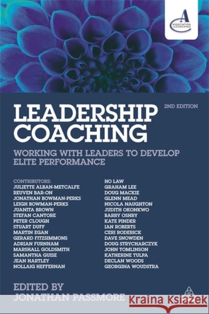 Leadership Coaching: Working with Leaders to Develop Elite Performance For Coaching Association 9780749473297 Kogan Page - książka