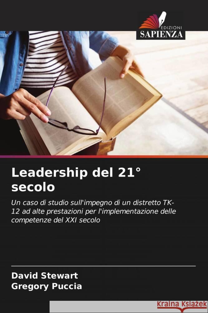 Leadership del 21? secolo David Stewart Gregory Puccia 9786207165728 Edizioni Sapienza - książka