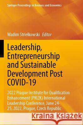 Leadership, Entrepreneurship and Sustainable Development Post COVID-19  9783031281334 Springer Nature Switzerland - książka