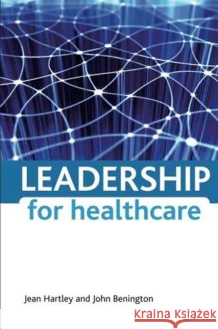 Leadership for Healthcare Hartley, Jean 9781847424860  - książka