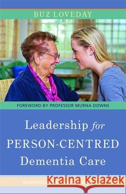 Leadership for Person-Centred Dementia Care Buz Loveday 9781849052290  - książka