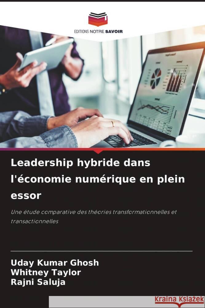 Leadership hybride dans l'?conomie num?rique en plein essor Uday Kumar Ghosh Whitney Taylor Rajni Saluja 9786207967216 Editions Notre Savoir - książka