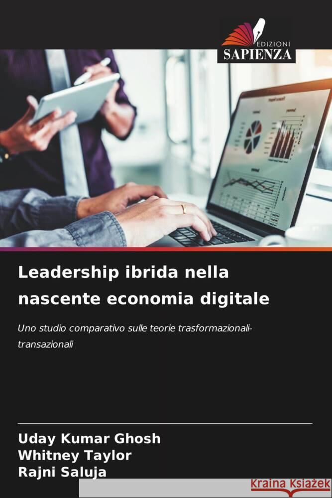 Leadership ibrida nella nascente economia digitale Uday Kumar Ghosh Whitney Taylor Rajni Saluja 9786207967223 Edizioni Sapienza - książka