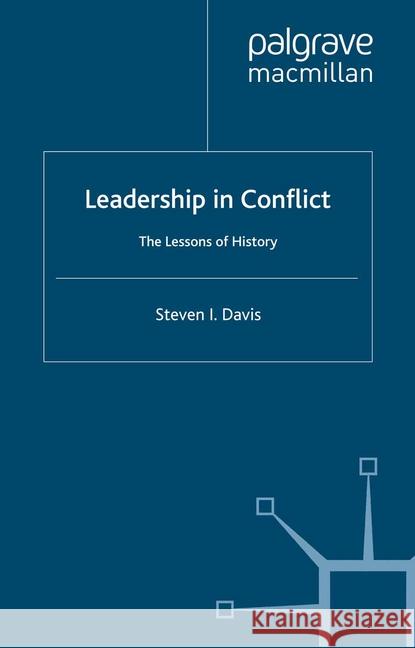 Leadership in Conflict: The Lessons of History Davis, S. 9780333651711 PALGRAVE MACMILLAN - książka