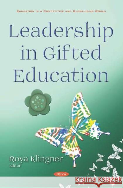 Leadership in Gifted Education Roya Klingner 9781536142877 Nova Science Publishers Inc (ML) - książka