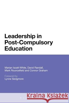 Leadership in Post-Compulsory Education  9781441156181 Continuum Intl Publishing Grp - książka