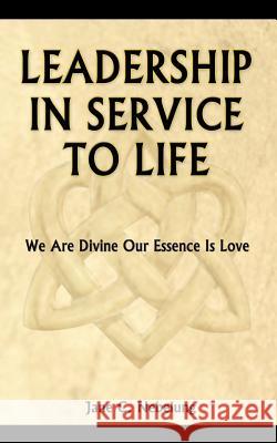 Leadership in Service to Life Jane C Nebelung 9781595941336 WingSpan Press - książka